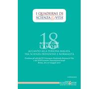 Rosso come l'amore accanto alla persona malata tra scienza, dedizione e normalità. Atti del 15º Convegno nazionale e del 17º incontro Associazioni locali (Roma, 26-27 maggio 2017)
