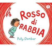 Rosso di rabbia. Ediz. a colori