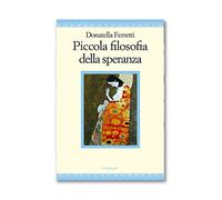 Rosso di sera. Piccola filosofia della speranza