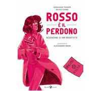 Rosso è il perdono - Gonzague Arnaud, Tosseri Olivier