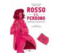 Rosso è il perdono - Gonzague Arnaud, Tosseri Olivier
