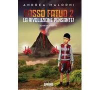 Rosso fatuo 2. La rivoluzione pensante!