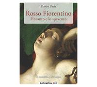 Rosso Fiorentino - l'incanto e lo spavento: Volume 5