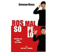 Rosso Malpelo. Versione con testo LIS a fronte