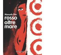 Rosso oltremare di Manuele Fior - Coconino press, 2015