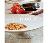 Rosso pomodoro. Ediz. a colori
