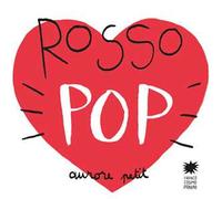 Rosso pop. Ediz. a colori