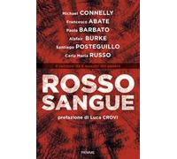 Rosso sangue. 6 racconti da 6 maestri del genere