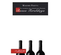 Rosso Teroldego. Le inchieste del commissario Frizzera