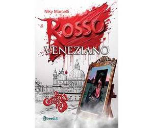 Rosso Veneziano. La quarta avventura della Contessa Rossa