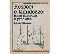 Rossori e timidezze: come superare il problema