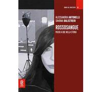 Rossosangue. Passo a due nella storia. Nuova ediz.