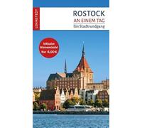 Rostock an einem Tag: Ein Stadtrundgang (mit Warnemünde)