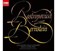 ROSTROPOVICH & BERNSTEIN - Bloch:Schelomo & Schumann:Cenc