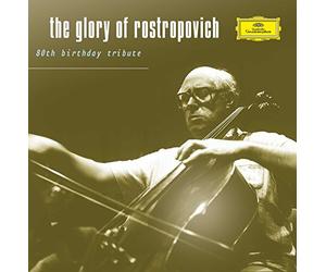 Rostropovich Mstislav - Glory of Rostropovich-80Th Birthday Tribute
