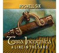 Roswell Six Terra Incognita: A Line In The Sand (CD)