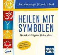 Roswitha Stark Heilen mit Symbolen. Hörbuch: Die 64 wichtigsten Heil (Paperback)