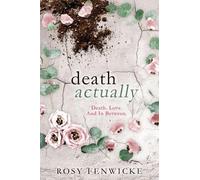 Rosy Fenwicke Death Actually (Tascabile)