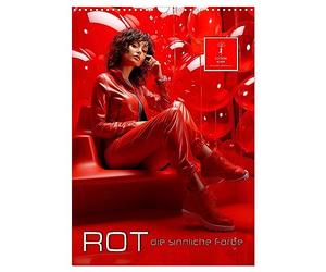 Rot, die sinnliche Farbe (Wandkalender 2026 DIN A3 hoch), CALVENDO Monatskalender: Rot - die Farbe der großen Gefühle.