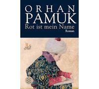 Rot ist mein Name: Roman