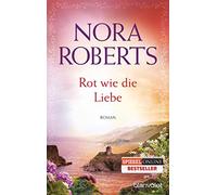 Rot wie die liebe: Roman: 3