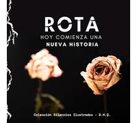 ROTA: Hoy comienza una nueva historia