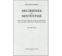 Rotae Romanae decisiones seu sententiae. Decisiones seu sententiae. Select...
