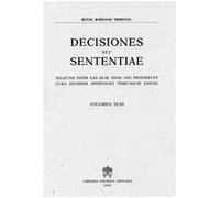 Rotae Romanae decisiones seu sententiae. Decisiones seu sententiae. Selectae inter eas quae anno 2001 prodierunt cura eiusdem Apostolici tribunalis editae (Vol. 93): Volumen XCIII