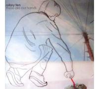 Rotary Ten These Are Our Hands Album