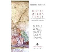 Rotas opera tenet. Una nuova interpretazione del «latercolo pompeiano»