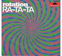 Rotation - Ra-Ta-Ta/Rotation (7" Vinyl Single)(1970)(Polydor 2041037)