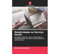 Rotatividade no Serviço Social: Um estudo exploratório sobre a rotatividade dos assistentes sociais nos serviços sociais públicos do cantão de Berna