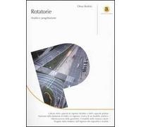 Rotatorie. Analisi e progettazione