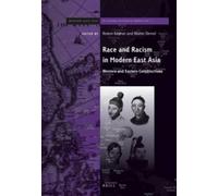 Rotem Kowner Race and Racism in Modern East Asia (Tascabile)