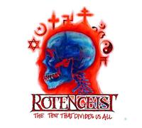 Rotengeist: The Test That Divides Us All [CD]