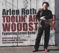 Roth Arlen/Helm Levo - Toolin' Around Woodstock