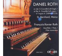 Roth,Daniel - Cavaille-Coll Orgel St.Bernhar