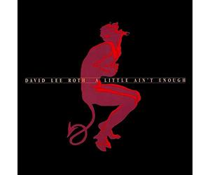 Roth,David Lee - A Little Ain'T Enough