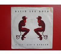 Roth, David Lee - Roth, David Lee A Lil' Ain't Enough 7" Warner Bros W0002 EX/EX 1990 picture sleeve