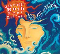 Roth Gabrielle - Double Wave