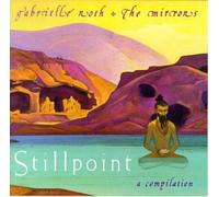 Roth, Gabrielle & Mirrors - Still Point