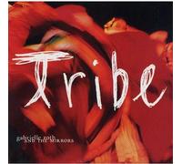 Roth, Gabrielle & Mirrors - Tribe
