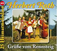 ROTH, HERBERT & SEIN ENSE - GRUESE VOM RENNSTEIG