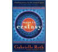 Roth & Louden Maps to Ecstasy (Tascabile)