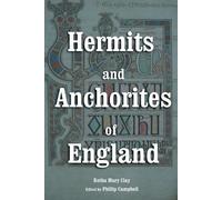 Rotha Mary Clay Hermits and Anchorites of England (Tascabile)
