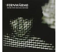 Rother, Michael - Fernwarme