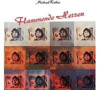 Rother Michael - Flammende Herzen