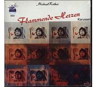 Rother, Michael - Flammende Herzen/Karussell