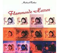 Rother, Michael - Flammende Hferzen