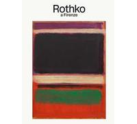Rothko a Firenze. Ediz. italiana e inglese